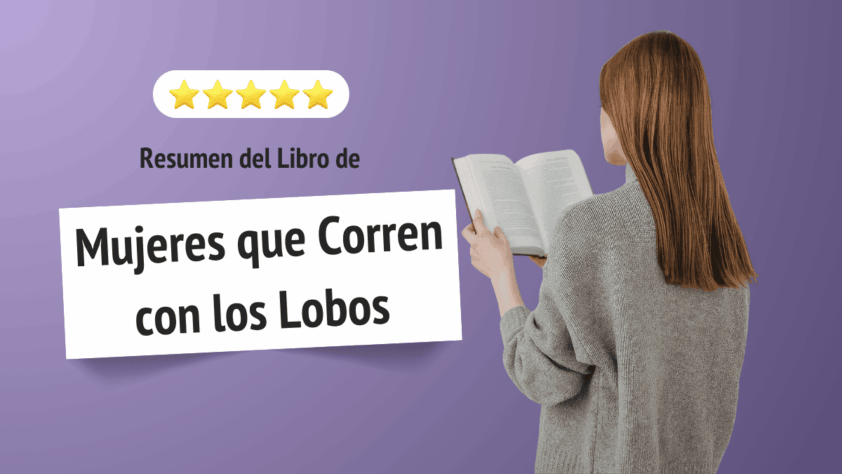 Resumen de Mujeres que corren con los lobos de Clarissa Pinkola Estés: reseña del libro